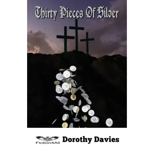 Thirty Pieces Of Silver
