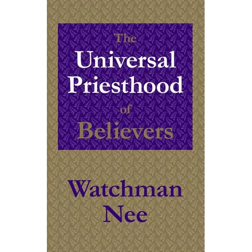 The Universal Priesthood of Believers