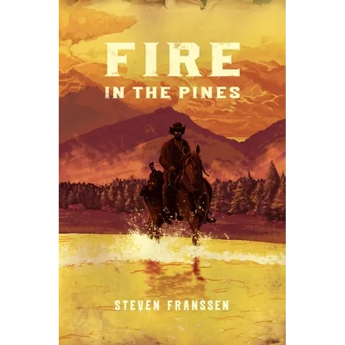 Fire In The Pines