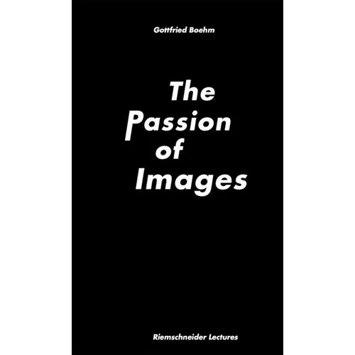 The Passion of Images