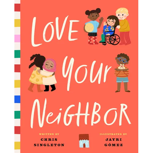 Love Your Neighbor
