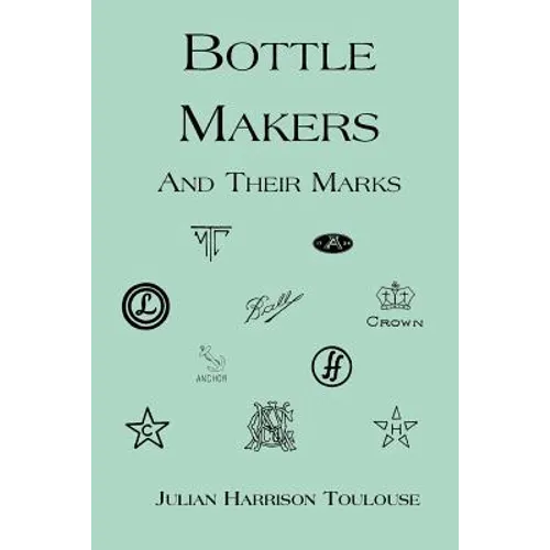 Bottle Makers and Their Marks