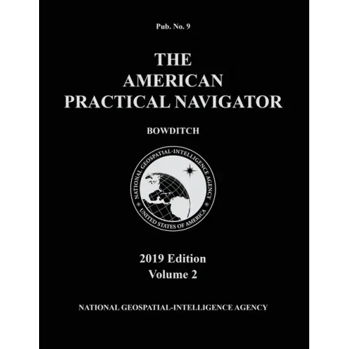 American Practical Navigator 'Bowditch' 2019 Volume 2