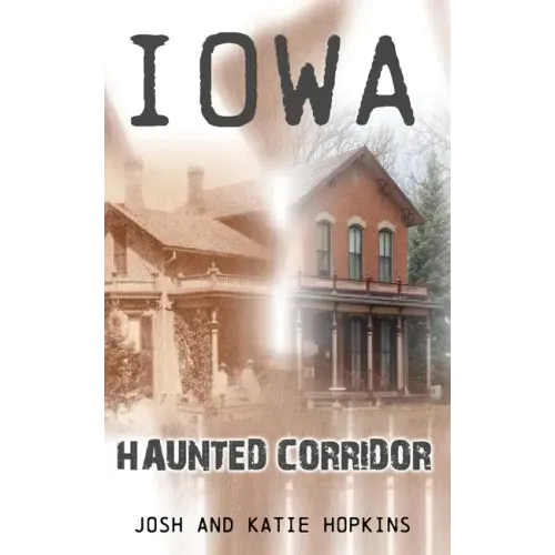 Iowa Haunted Corridor