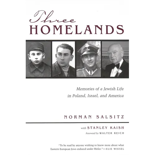 Three Homelands: Memories of a Jewish Life in Poland, Israel, and America