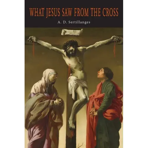 What Jesus Saw from the Cross