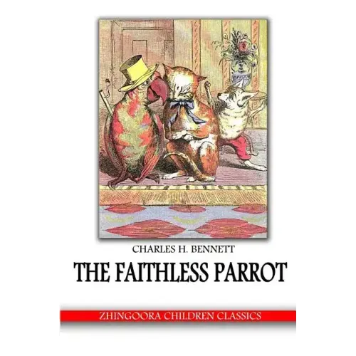 The Faithless Parrot