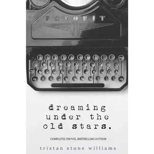 Dreaming Under the Old Stars