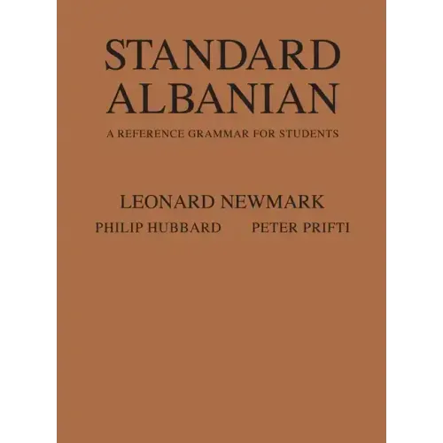 Standard Albanian: A Reference Grammar for Students
