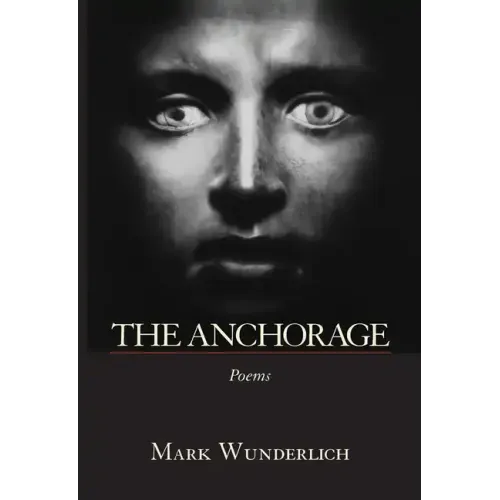 The Anchorage: Poems