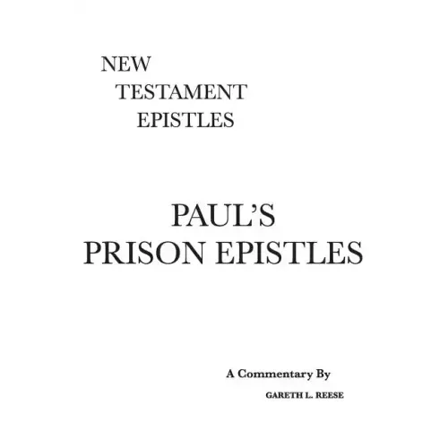 Paul's Prison Epistles: A Critical & Exegetical Commentary
