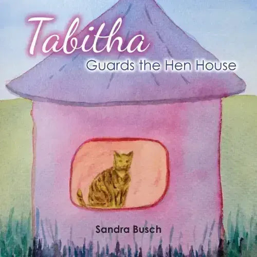 Tabitha Guards the Hen House