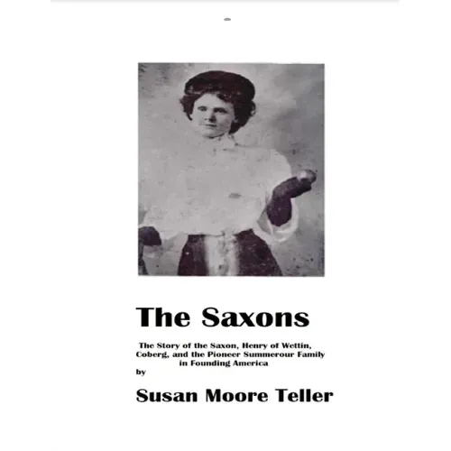 The Saxons - The Summerour Family in Early America