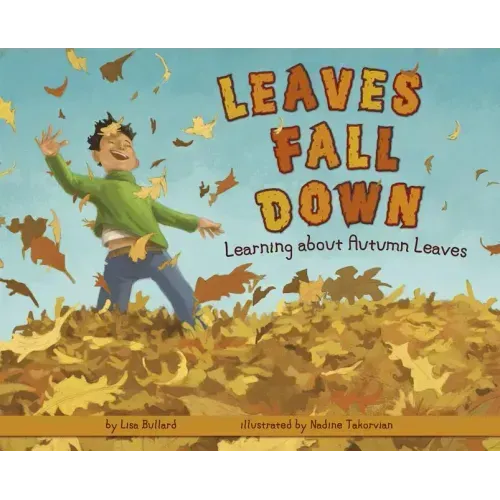 Leaves Fall Down: Learning about Autumn Leaves