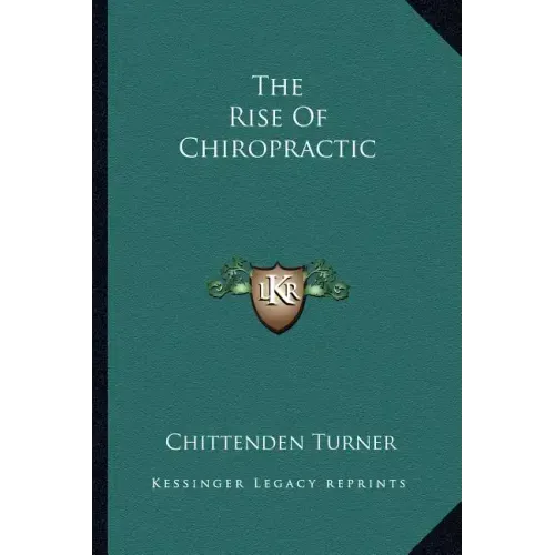 The Rise of Chiropractic