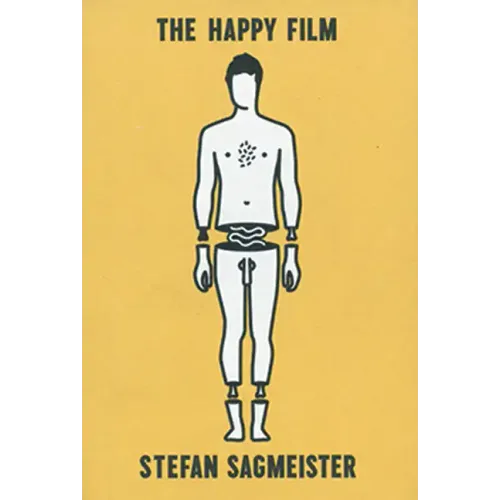 Stefan Sagmeister: The Happy Film: A Pitchbook