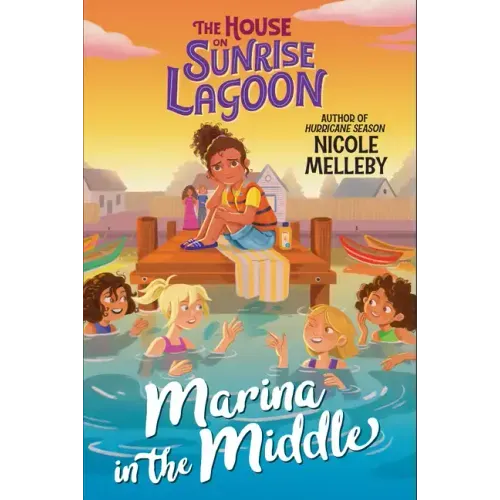 The House on Sunrise Lagoon: Marina in the Middle
