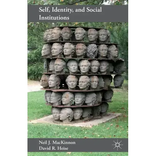 Self, Identity, and Social Institutions
