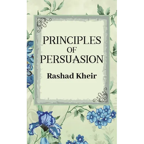 Principles of Persuasion