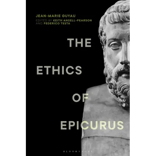 The Ethics of Epicurus and its Relation to Contemporary Doctrines