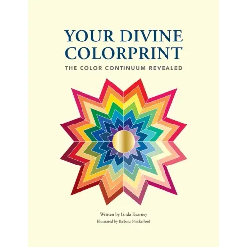 Your Divine Colorprint- The Color Continuum Revealed