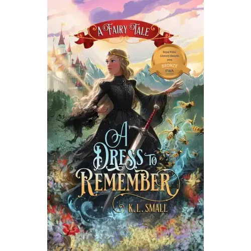 A Dress To Remember: A Fairy Tale