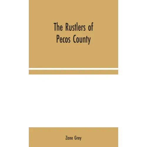The Rustlers of Pecos County