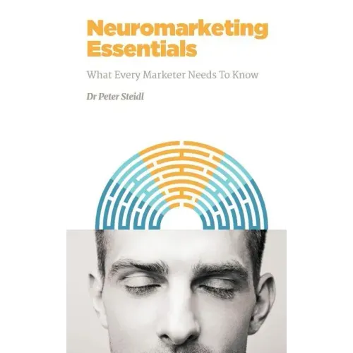 Neuromarketing Essentials: What Every Marketer Needs to Know