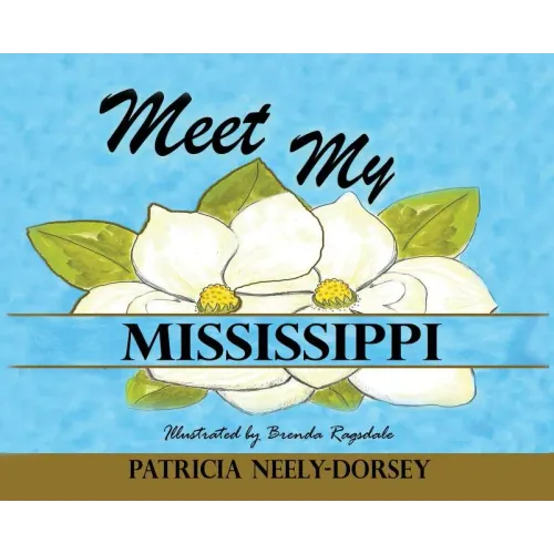Meet My Mississippi: Expanded Edition