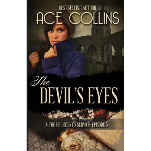 The Devil's Eyes: In The President's Service Episode Five