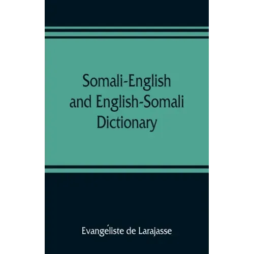 Somali-English and English-Somali dictionary