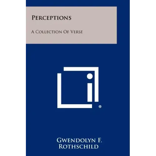Perceptions: A Collection of Verse
