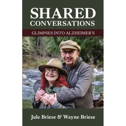 Shared Conversations - Glimpses into Alzheimer's