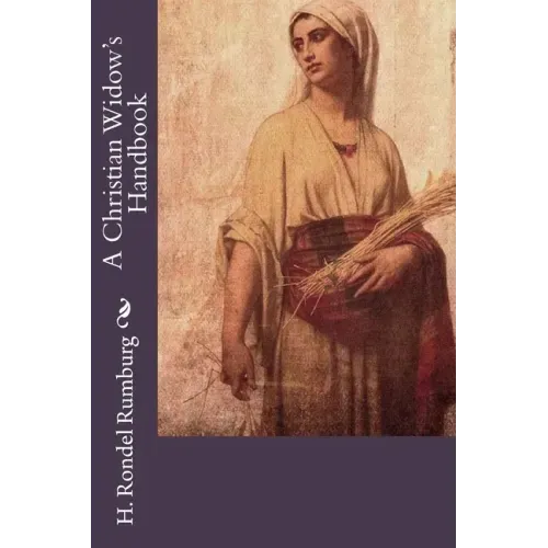A Christian Widow's Handbook