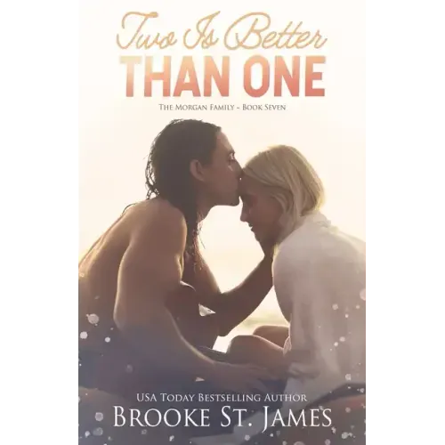 Two Is Better Than One: A Romance