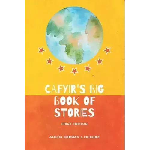CAFYIR's Big Book of Stories