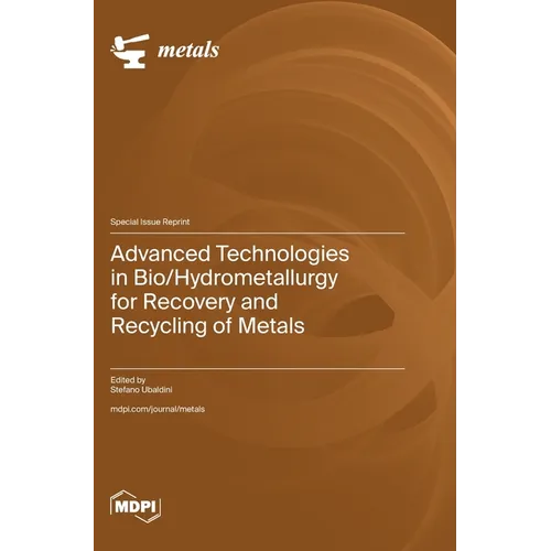 Advanced Technologies in Bio/Hydrometallurgy for Recovery and Recycling of Metals