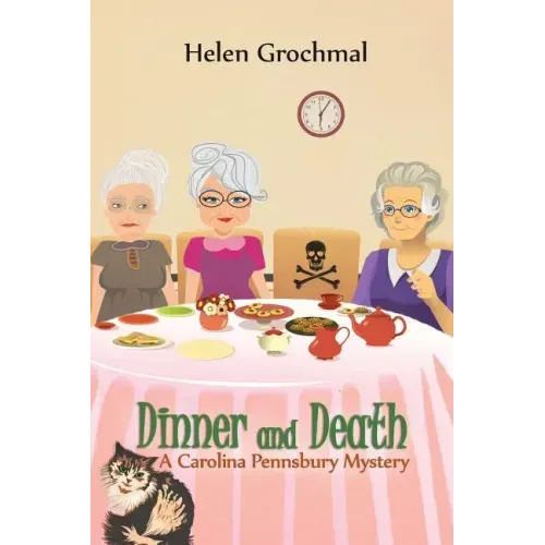 Dinner and Death: A Carolina Pennsbury Mystery