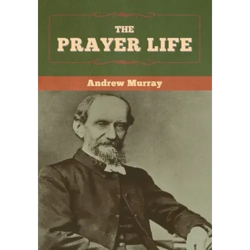 The Prayer Life