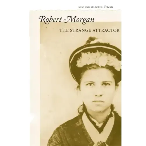 The Strange Attractor: New and Selected Poems