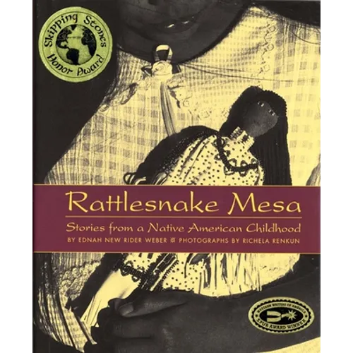 Rattlesnake Mesa: Stories from a Native American Childhood