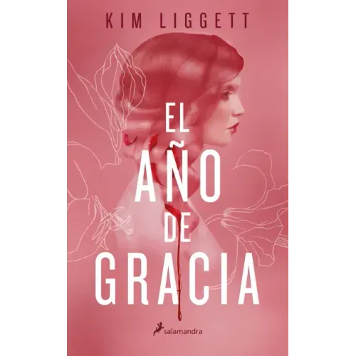 El Año de Gracia / The Grace Year