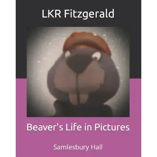 Beaver's Life in Pictures: Samlesbury Hall