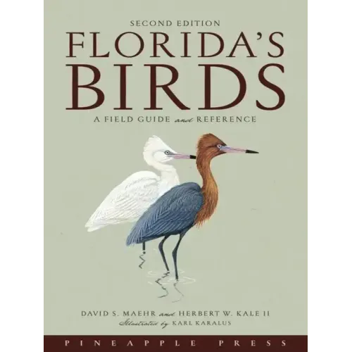 Florida's Birds: A Field Guide and Reference