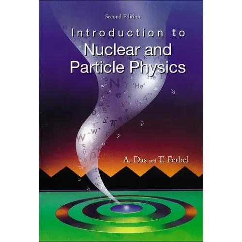 Introduction to Nuclear and Particle Physics (2nd Edition)