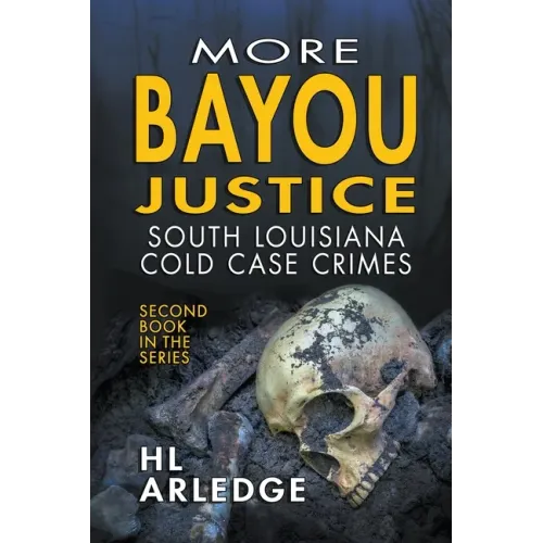 More Bayou Justice