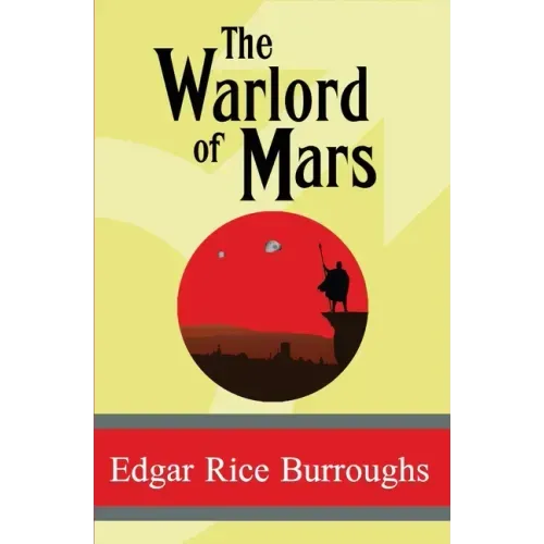 The Warlord of Mars
