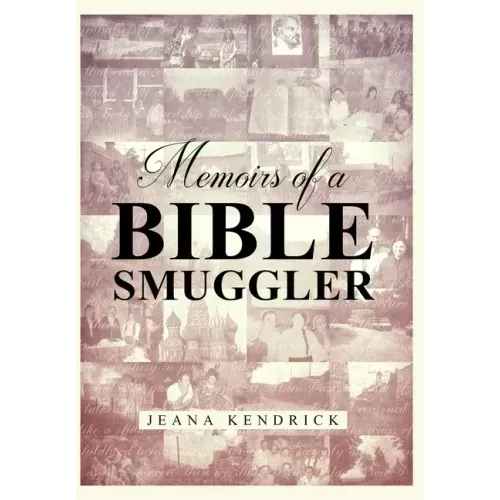 Memoirs of a Bible Smuggler