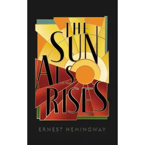 The Sun Also Rises
