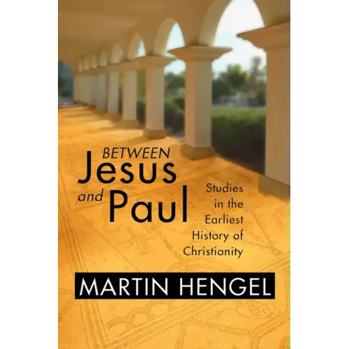 Between Jesus and Paul